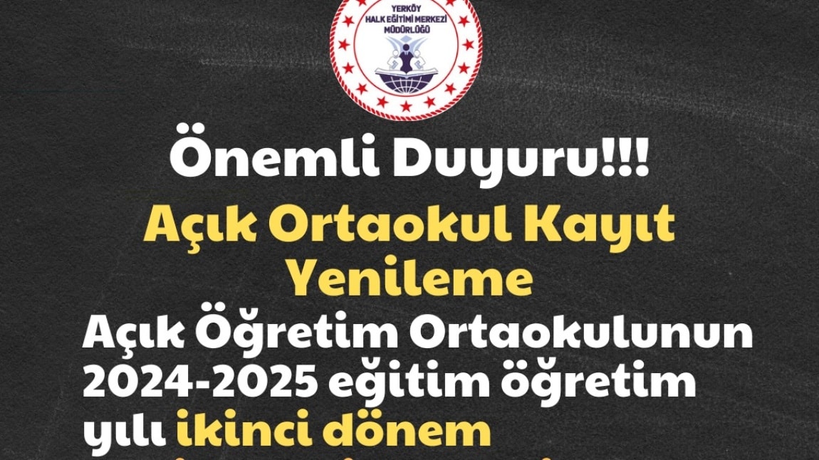 Açık Ortaokul Yeni Kayıt ve Kayıt Yenileme 2024-2025 Eğitim Öğretim Yılı 2.Dönem İşlemleri