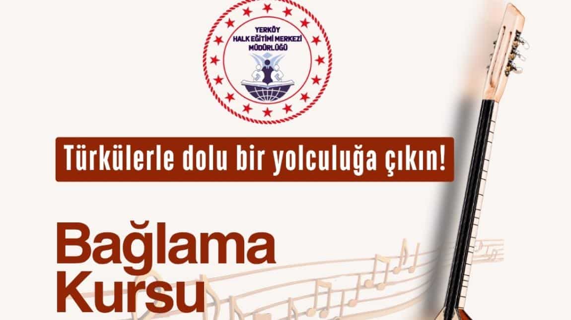Bağlama Kursu, Kurumumuz Bünyesinde, İlçe Gençlik Merkezinde Açılacaktır.