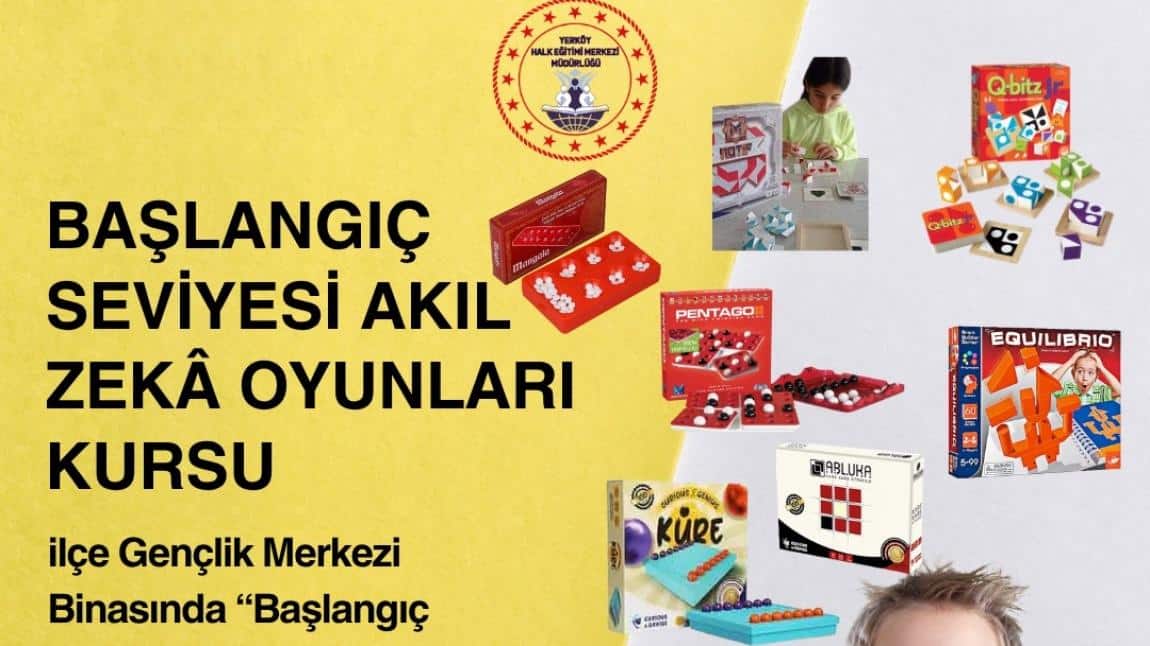 Başlangıç Seviyesi Akıl Zekâ Oyunları Kursu Başlıyor!!!